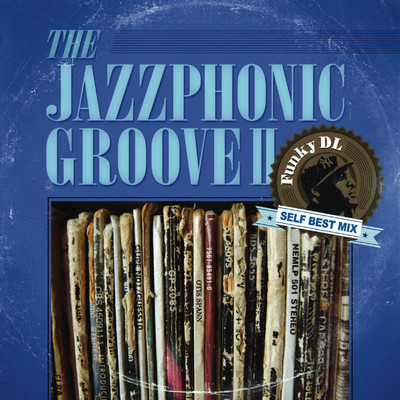 アルバム/The Jazzphonic Groove 2 (Funky DL Self Best Mix)/Funky DL