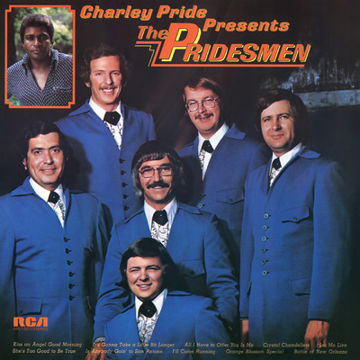 Charley Pride Presents The Pridesmen/The Pridesmen