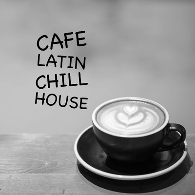 Cafe Latin Chill House/VAudio