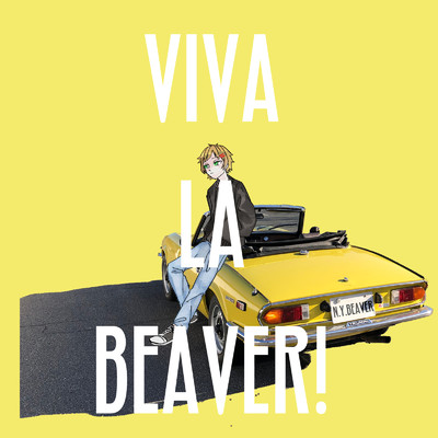 VIVA LA BEAVER！/N.Y.BEAVER