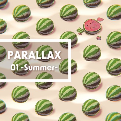PARALLAX01 -Summer-/Various Artists