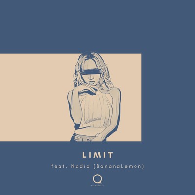 シングル/LIMIT (feat. Nadia (BananaLemon))/UNI-Qreatives