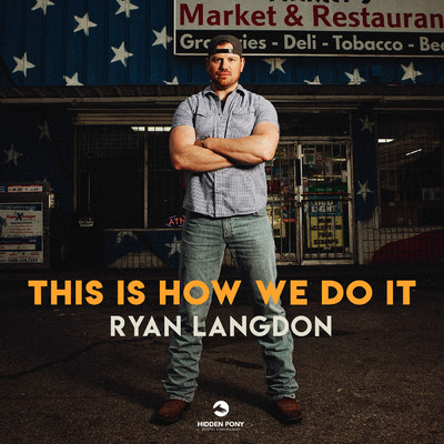 シングル/This Is How We Do It/Ryan Langdon