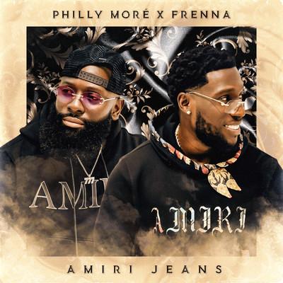 Amiri Jeans (Explicit) (featuring Frenna)/Philly More