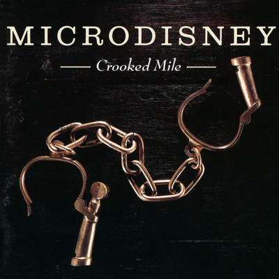 アルバム/Crooked Mile/Microdisney