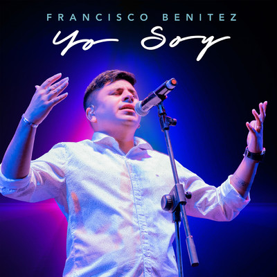 シングル/Yo Soy/Francisco Benitez