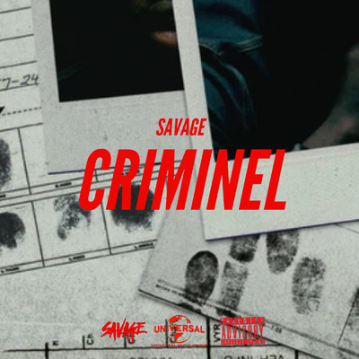 Criminel (Explicit)/SAVAGE