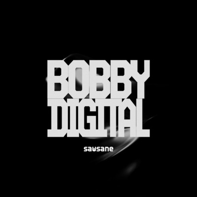 Bobby Digital (Explicit)/Sawsane