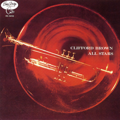 Clifford Brown All Stars/クリフォード・ブラウン・オールスターズ