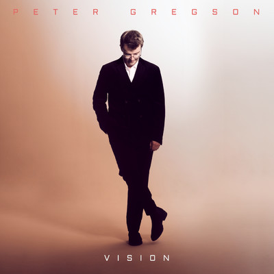 シングル/Vision/ピーター・グレッグソン