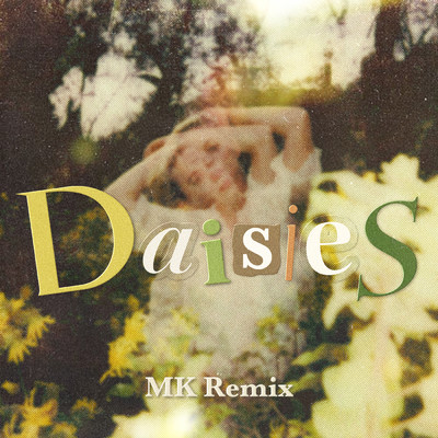 シングル/Daisies (MK Remix)/ケイティ・ペリー