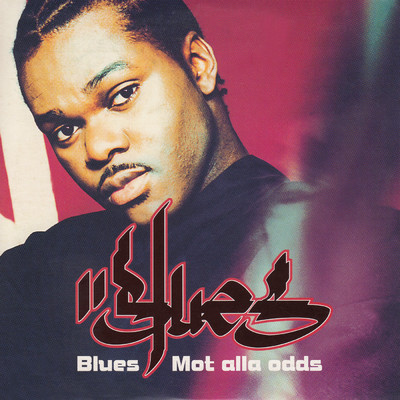 アルバム/Mot alla odds/Blues