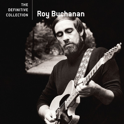 The Definitive Collection/Roy Buchanan