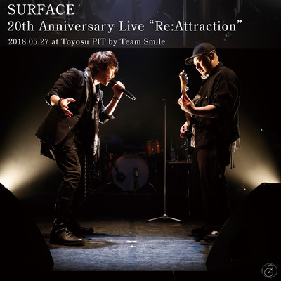 キミスター☆ (-20th Anniversary Live「Re:Attraction」-)/Surface