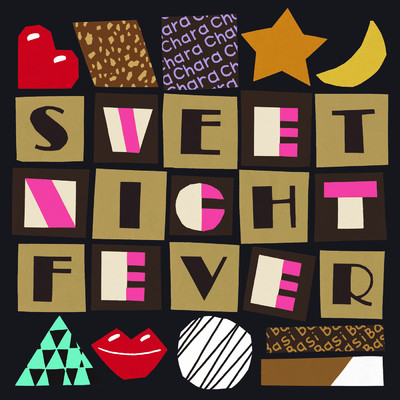 Sweet Night Fever/Chara×BASI