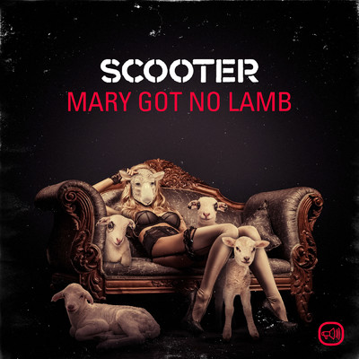 Mary Got No Lamb (Explicit) (Single Edit)/スクーター