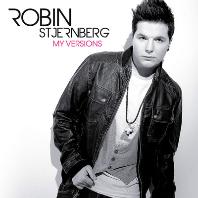 Who You Are/Robin Stjernberg