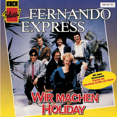 アルバム/Wir machen Holiday/Fernando Express