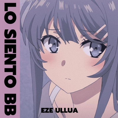 シングル/Lo Siento BB/Eze Ullua