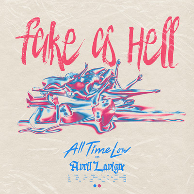 シングル/Fake As Hell (with Avril Lavigne)/All Time Low