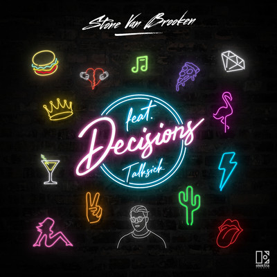 シングル/Decisions (feat. Talksick)/Stone Van Brooken