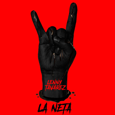 シングル/La Neta/Lenny Tavarez