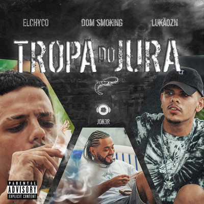 Tropa do Jura (feat. Jok3r)/LukaoZN