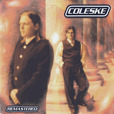 Life Is Going On (Without You)/Coleske