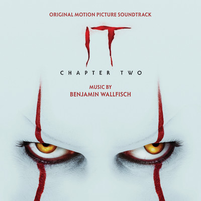 アルバム/IT Chapter Two (Original Motion Picture Soundtrack)/Benjamin Wallfisch