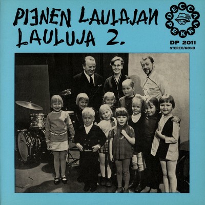 アルバム/Pienen laulajan lauluja 2/Ritva Mustonen-Laurilan musiikkileikkikoulun kuoro