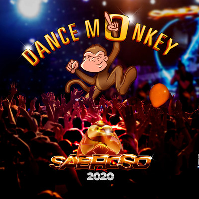 シングル/Dance Monkey/Sabroso