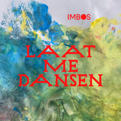 シングル/Laat Me Dansen/Imbos