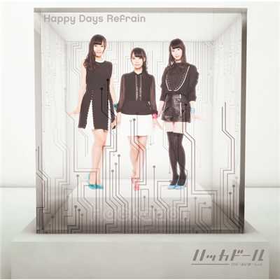 Happy Days Refrain/ハッカドール