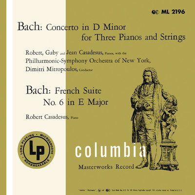 アルバム/Bach: Concerto for 3 Keyboards & French Suite No. 6/Robert Casadesus