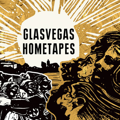 アルバム/Hometapes/Glasvegas