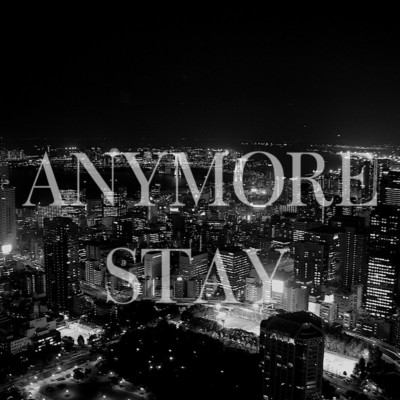シングル/ANYMORE/STAY