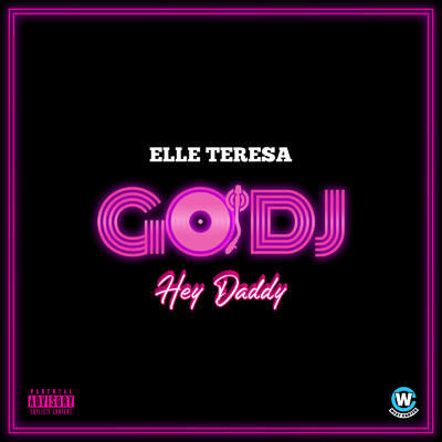 GO DJ -Hey Daddy-/Elle Teresa