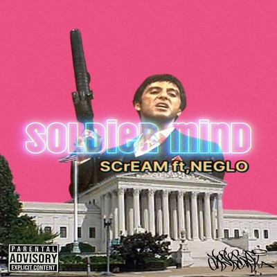 soldier mind (feat. Neglo)/SCrEAM