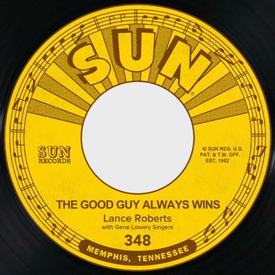 The Good Guy Always Wins ／ The Time is Right (featuring Gene Lowery Singers)/Lance Roberts