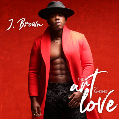 The Art Of Making Love/J.Brown