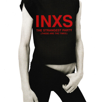 アルバム/The Strangest Party (These Are The Times)/INXS