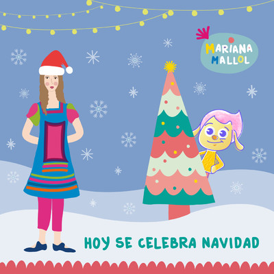 シングル/Hoy Se Celebra Navidad/Ninana／Mariana Mallol