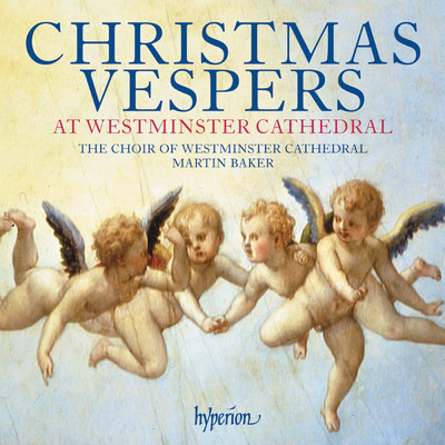 Christmas Vespers at Westminster Cathedral/Westminster Cathedral Choir／Matthew Martin／Martin Baker