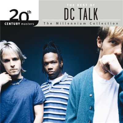 アルバム/20th Century Masters - The Millennium Collection: The Best Of DC Talk/ディーシー トーク