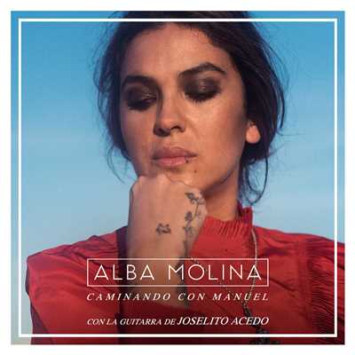アルバム/Caminando Con Manuel (featuring Joselito Acedo)/Alba Molina