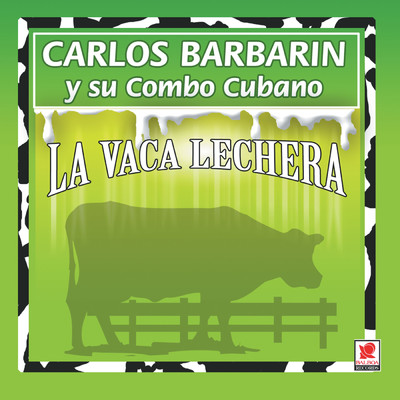 El Jibarito/Carlos Barbarin y Su Combo Cubano
