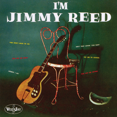 I'm Jimmy Reed/ジミー・リード