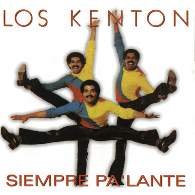 Siempre Pa' Lante/Los Kenton