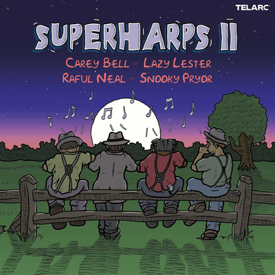 Superharps II/キャリー・ベル／レイジー・レスター／Raful Neal／Snooky Pryor