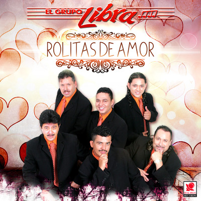 アルバム/Rolitas De Amor/El Grupo Libra